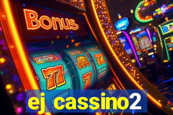 ej cassino2